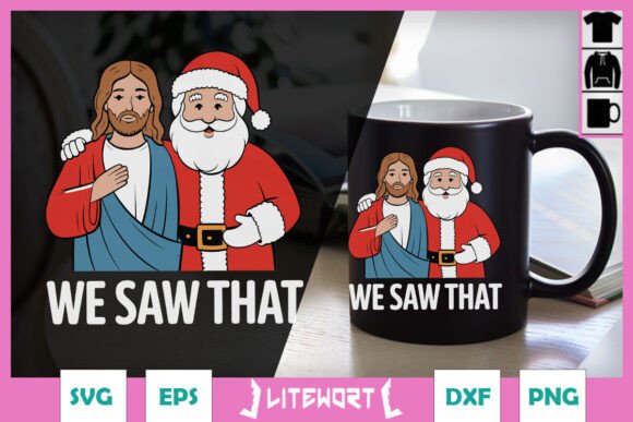 Download We Saw That Happy Jesus Santa SVG - Premium Resources